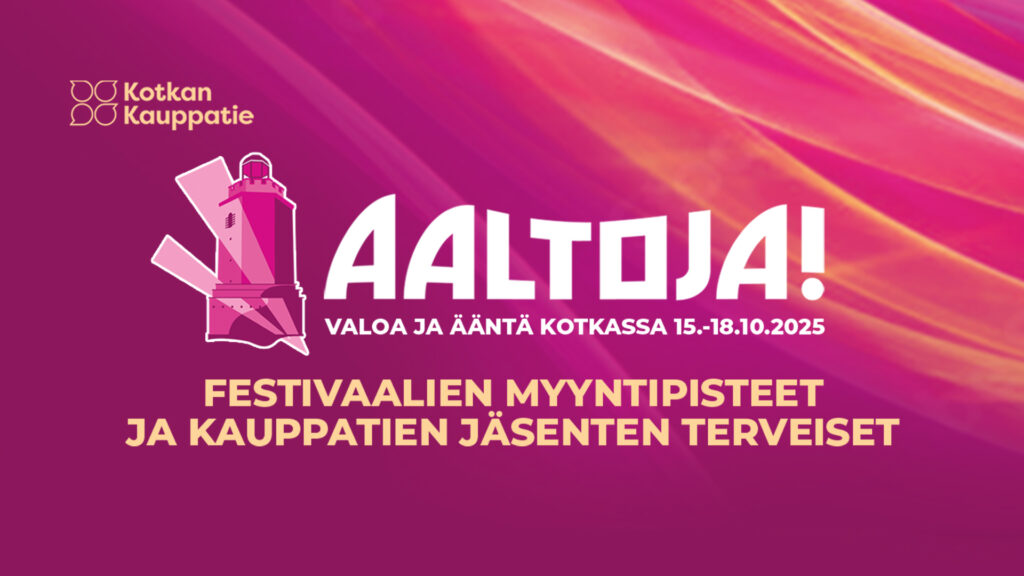 Aaltoja! Valoa ja ääntä Kotkassa -kaupunkifestivaali järjestetään jälleen lokakuussa 15.–18.10.2025. Aaltoja! on valon ja äänen ympärille rakentuva koko perheen kaupunkifestivaali.