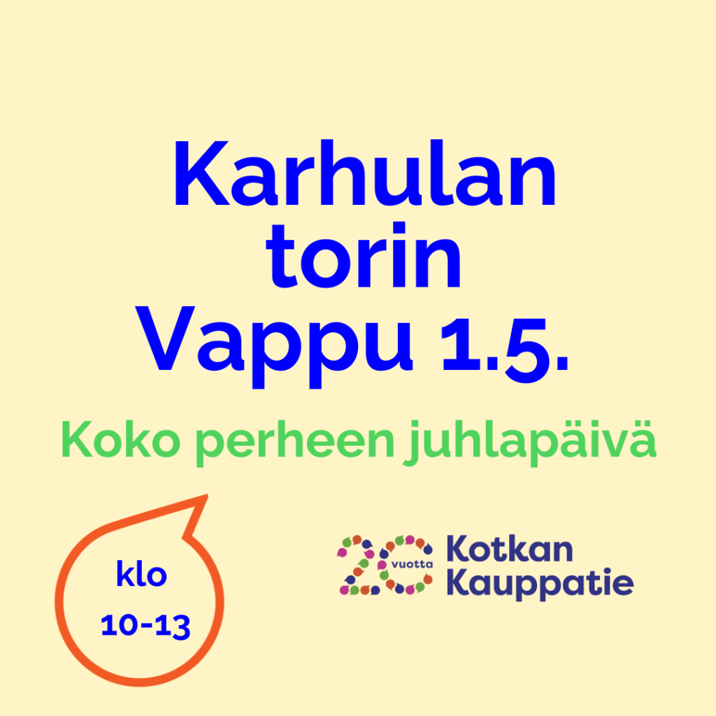 Koko perheen vappujuhlaa vietetään Karhulan torilla 1.5.2026 klo 10–13.
