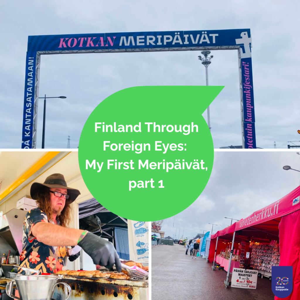 For the first time, I experienced Meripäivät in Kotka, not just as a visitor, but also from behind the scenes.