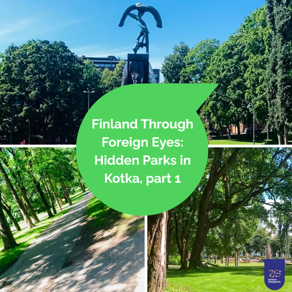 Kotka has many stories to tell, and sometimes, those stories are hidden among the trees.